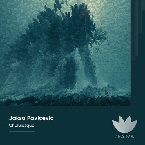 Jaksa Pavicevic - Chululesque [AMH267]